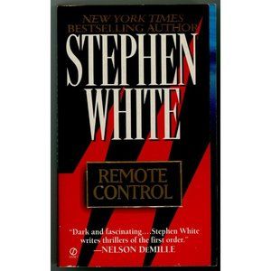REMOTE CONTROL by STEPHEN WHITE, PAPERBACK, "A Sweaty-Palm Thriller!"